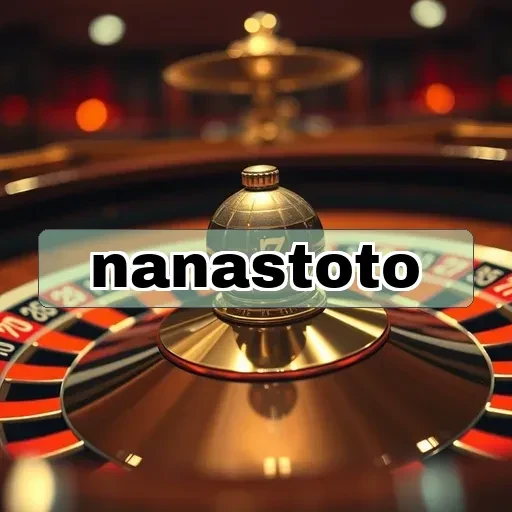 nanastoto: Menyelami Permainan Adil yang Membawa Kesenangan